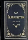 Mary Wollstonecraft Shelley, Mary Wollstonecraft - Frankenstein (Masterpiece Library Edition)