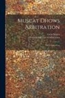 Great Britain, Permanent Court of Arbitration - Muscat Dhows Arbitration: The Counter-case