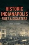Jack Finney, Jack E Finney, Jack E. Finney - Historic Indianapolis Fires & Disasters