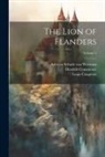 Hendrik Conscience, Louis Couperus, Adriaan Schade Van Westrum - The Lion of Flanders; Volume 1