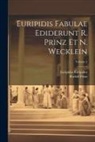 Euripides, Rudolf Prinz - Euripidis Fabulae ediderunt R. Prinz et N. Wecklein; Volume 2