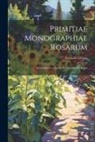 François Crépin - Primitiae monographiae rosarum: Matériaux pour servir à l'histoire des roses