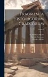 Theodor Letronne, Karl Otfried Müller, Theodor Müller - Fragmenta Historicorum Graecorum; Volume 4