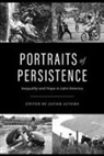 Javier (EDT) Auyero, Javier Auyero - Portraits of Persistence