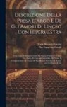Pier Francesco Cavalli, Orazio Ricasoli Rucellai - Descrizione della presa d'Argo e de gli amori di Linceo con Hipermestra: Festa teatrale rappresentata dal signor principe cardinal Gio. Carlo di Tosca