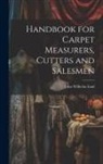 John W[ilhelm] [From Old Lind - Handbook for Carpet Measurers, Cutters and Salesmen