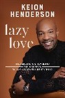 Keion Henderson - Lazy Love