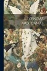 Anonymous - Leyendas Mexicanas
