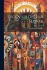 Abraham Fornander - Légendes des îles Hawaii