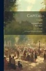 Friedrich Engels, Karl Marx - Capital: A Critique Of Political Economy; Volume 2