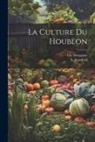 E. Jourdeuil, Ch Delagrave - La Culture Du Houblon