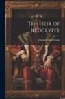 Charlotte Mary Yonge - The Heir of Redclyffe