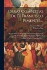 Francisco Pimentel, Francisco Sosa - Obras Completas De D. Francisco Pimentel...: Memoria Sobre Las Causas Que Han Originado La Situación Actual De La Raza Indígena De México, Y Medios De