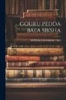 Suddala Sudakar Teja - Gouru Pedda Bala Siksha