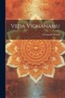 Ganapathi Shastri - Veda Vignanamu