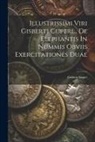 Gisbert Cuper - Illustrissimi Viri Gisberti Cuperi... De Elephantis In Nummis Obviis Exercitationes Duae