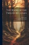 John Francis, Van Ruysbroeck Jan - The Book of the Twelve Béguines