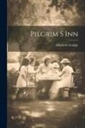 Elizabeth Goudge - Pilgrim S Inn