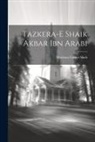 Moulana Gousvi Shah - Tazkera-E Shaik Akbar Ibn Arabi