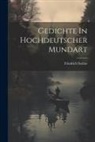 Friedrich Stoltze - Gedichte In Hochdeutscher Mundart