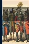 Anthony Trollope - The Kellys And The O'kellys