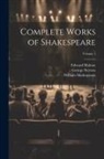 Edward Malone, William Shakespeare, George Stevens - Complete Works of Shakespeare; Volume 1