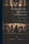 William Shakespeare - Shakespeare-quarto Facsimiles: Much Ado About Nothing