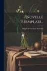 Miguel de Cervantes Saavedra - Novelle Esemplari