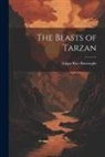 Edgar Rice Burroughs - The Beasts of Tarzan