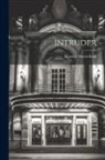 Maurice Maeterlinck - Intruder