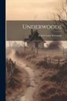Robert Louis Stevenson - Underwoods