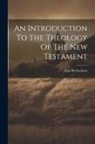 Alan Richardson - An Introduction To The Theology Of The New Testament