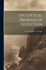 Georg Henrik Von Wright - The Logical Problem Of Induction