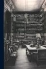 Mark S. Ackerman, Thomas W. Malone, Sloan School Of Management - Answer Garden: A Tool for Growing Organizational Memory