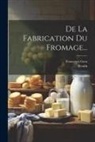 Francesco Gera, Rendu - De La Fabrication Du Fromage