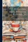 Shanthisri Bothsakavi - Pothana Bhagavatha Rathnalu