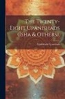 Upanishads Upanishads - The Twenty-Eight Upanishads (Îsha & Others)