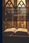 American Bible Society - Gospel Of Mark In English And Mandarin