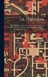 Anonymous - La Tertulia: Colección De Pensamientos Poéticos, Charadas, Enigmo-Charadas, Enigmas, Acertijos, Logogrifos, Rompe Cabezas Y Otros E