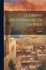 Simon - Le Grand Dictionnaire De La Bible