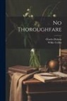 Wilkie Collins, Charles Dickens - No Thoroughfare