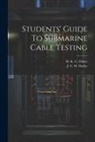 H K C Fisher, J C H Darby - Students' Guide To Submarine Cable Testing