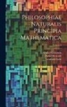 Daniel Bernoulli, Leonhard Euler, Colin Maclaurin - Philosophiae Naturalis Principia Mathematica; Volume 3