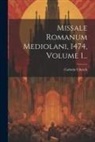 Catholic Church - Missale Romanum Mediolani, 1474, Volume 1