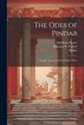 Abraham Moore, Pindar, Dawson W. Turner - The Odes of Pindar: Literally Translated Into English Prose