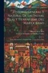 Amador de Los Ríos, Gonzalo Fernández de Oviedo Y Valdés - Historia General Y Natural De Las Indias, Islas Y Tierrafirme Del Mar Océano: Tomo Segundo de la Segunda Parte, Tercero de la Obra