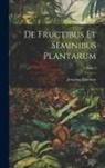Josephus Gaertner - De Fructibus Et Seminibus Plantarum; Volume 2