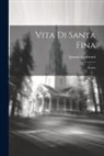 Ignazio Malenotti - Vita Di Santa Fina: Scritta