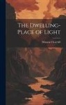 Winston Churchill - The Dwelling-Place of Light