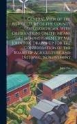 John Fox - General View of the Agriculture of the County of Glamorgan, With Observations On the Means of Its Improvement. by Mr. John Fox. Drawn Up for the Consi